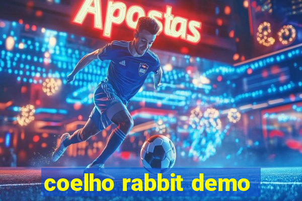 coelho rabbit demo